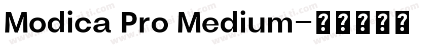 Modica Pro Medium字体转换